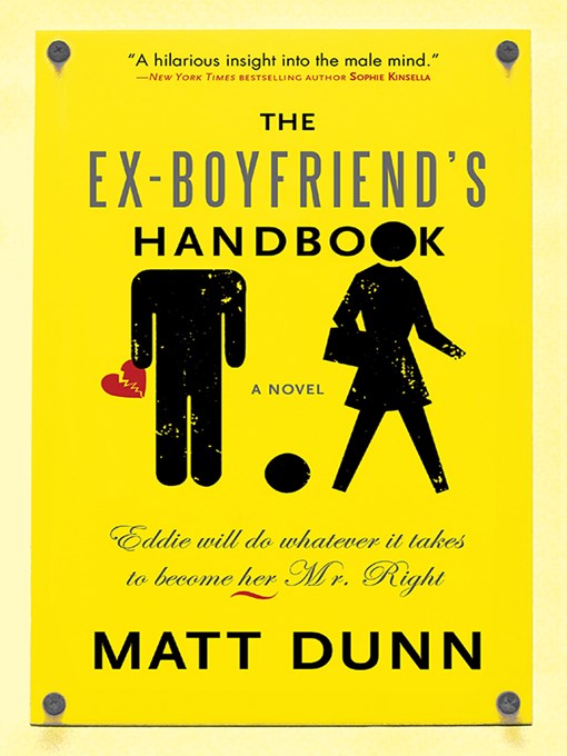 Title details for The Ex-Boyfriend's Handbook by Matt Dunn - Available